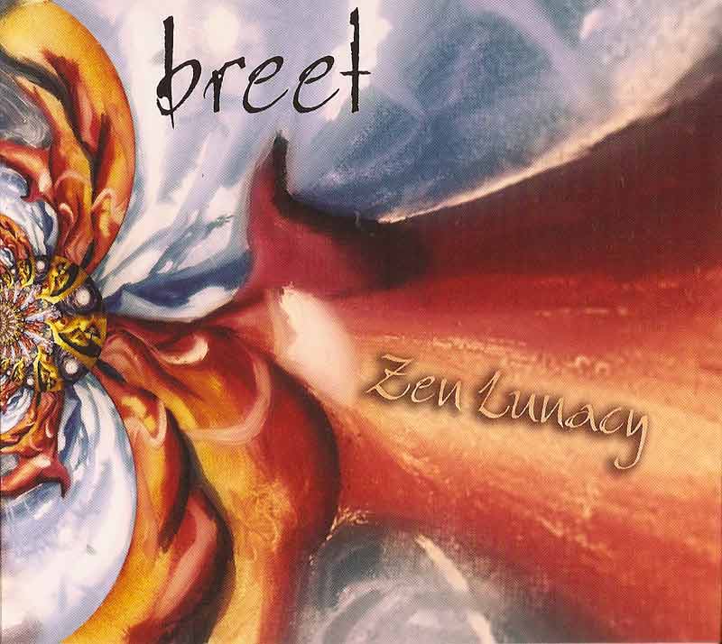 Breet - Zen Lunacy (Front Cover) | Click to enlarge