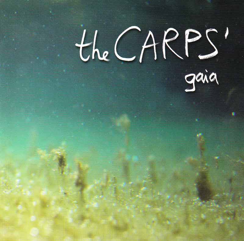 The Carps - gaia (Front Cover) | Click to enlarge