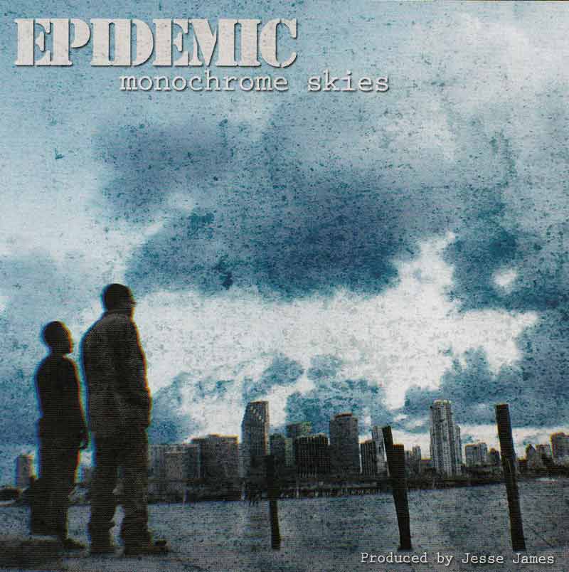 Epidemic - Monochrome Skies (Front Cover) | Click to enlarge