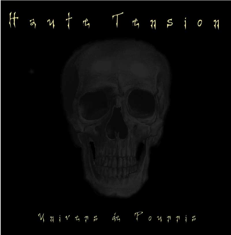 Haute Tension - Univers de Pourris (Front Cover) | Click to enlarge