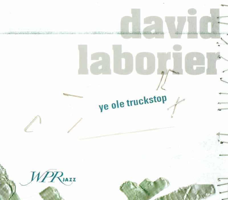 Laborier David - Ye Ole Truckstop (Front Cover) | Click to enlarge