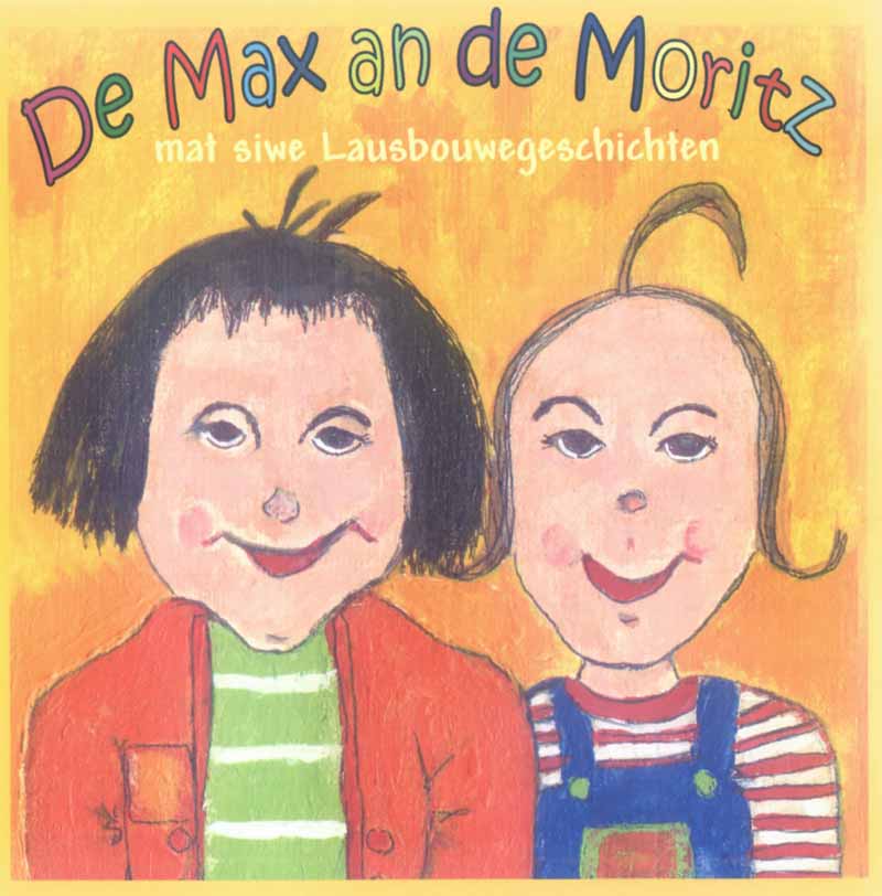 Kleren Heng, Arend Roby - De Max an de Moritz (Front Cover) | Click to enlarge