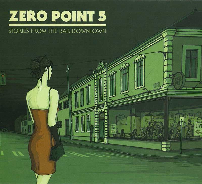 Zero Point 5 - Stories from the Bar Downtown (Front Cover) | Click to enlarge
