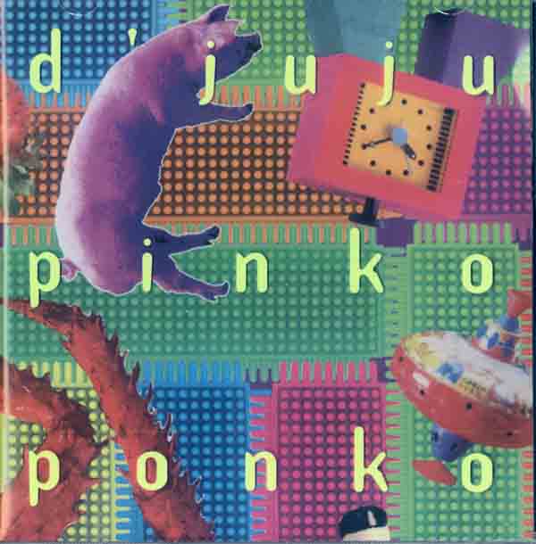 Djuju - Pinko Ponko (Front Cover) | Click to enlarge