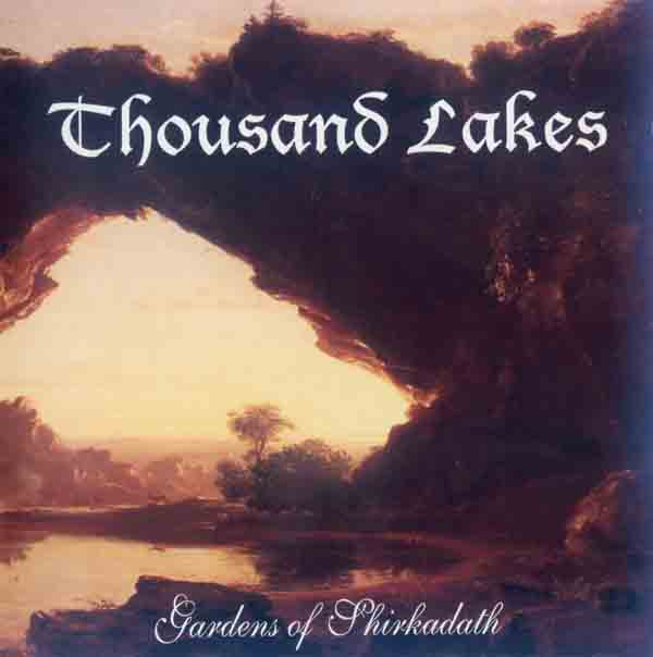 Thousand Lakes - Gardens of Shirkadath (Front Cover) | Click to enlarge