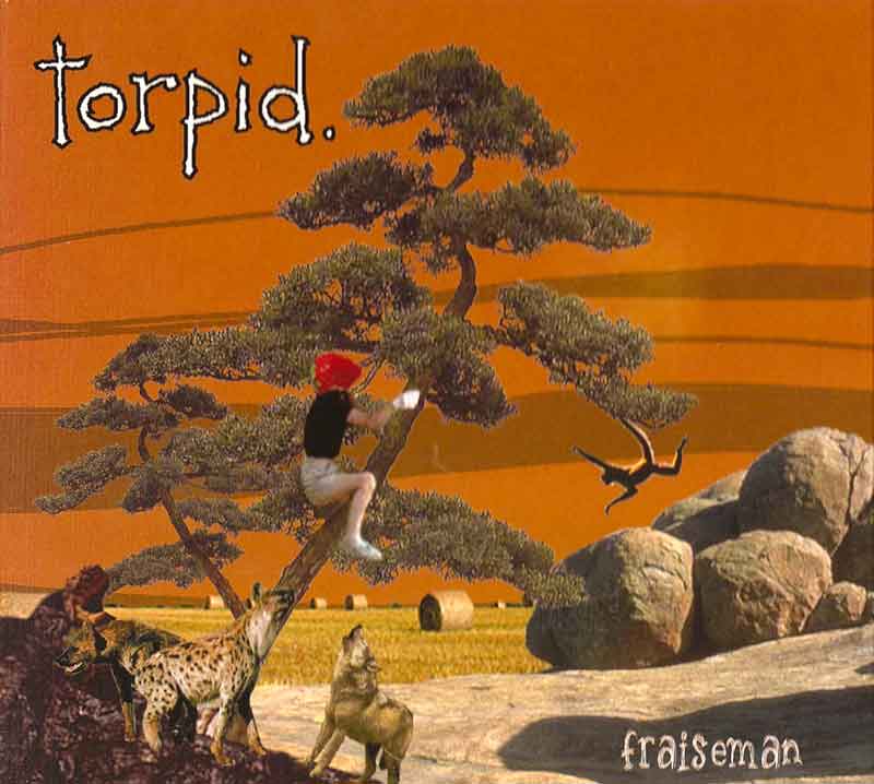 Torpid - Fraiseman (Front Cover) | Click to enlarge
