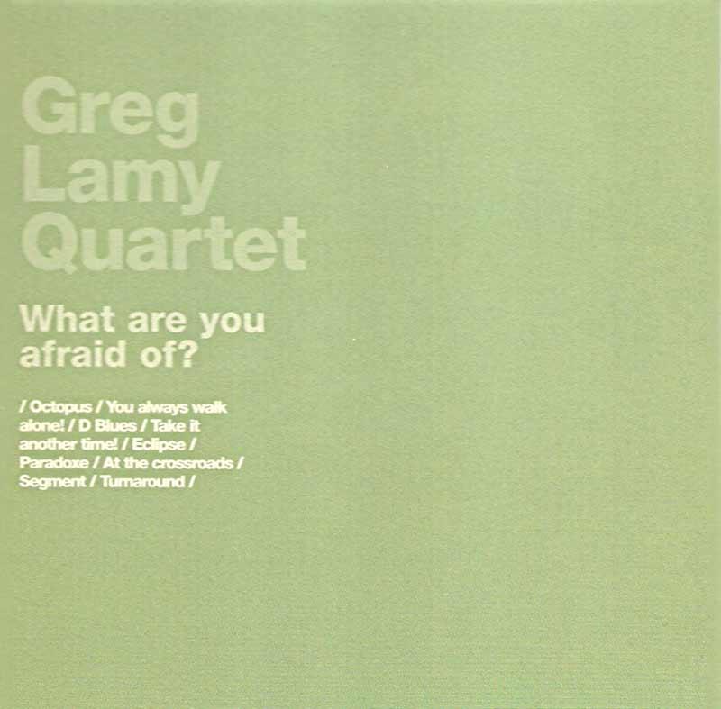 Lamy Greg - What are you afraid of? (Front Cover)