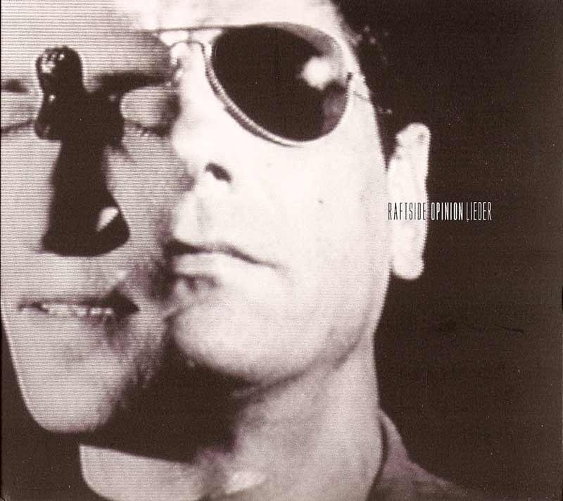 Raftside - Opinion Lieder (Front Cover)