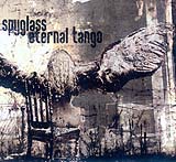 Spyglass + Eternal Tango - Spyglass + Eternal Tango (Front Cover)