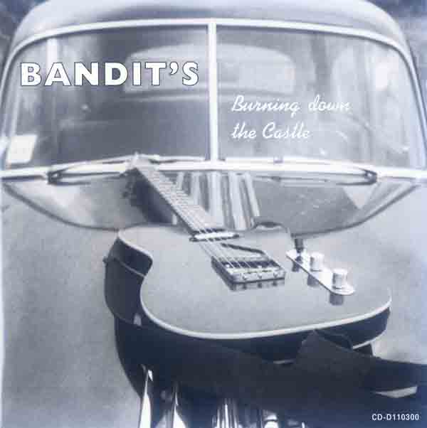 Bandit's - Burning down the Castle (Front Cover) | Click to enlarge