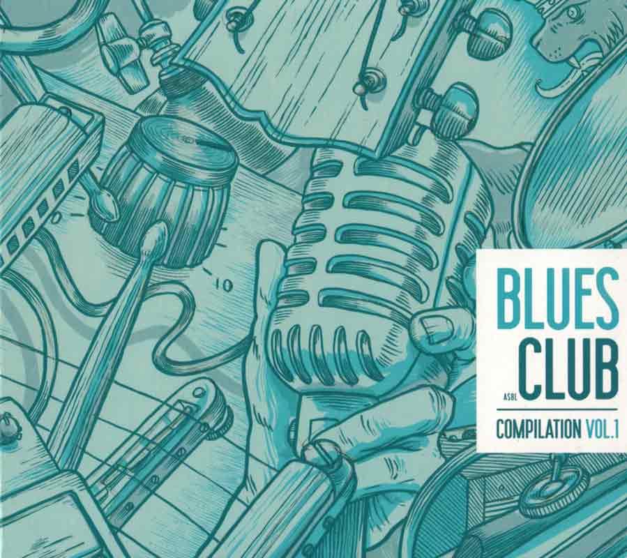 Blues Club Letzebuerg - Compilation Vol. 1 (Front Cover)