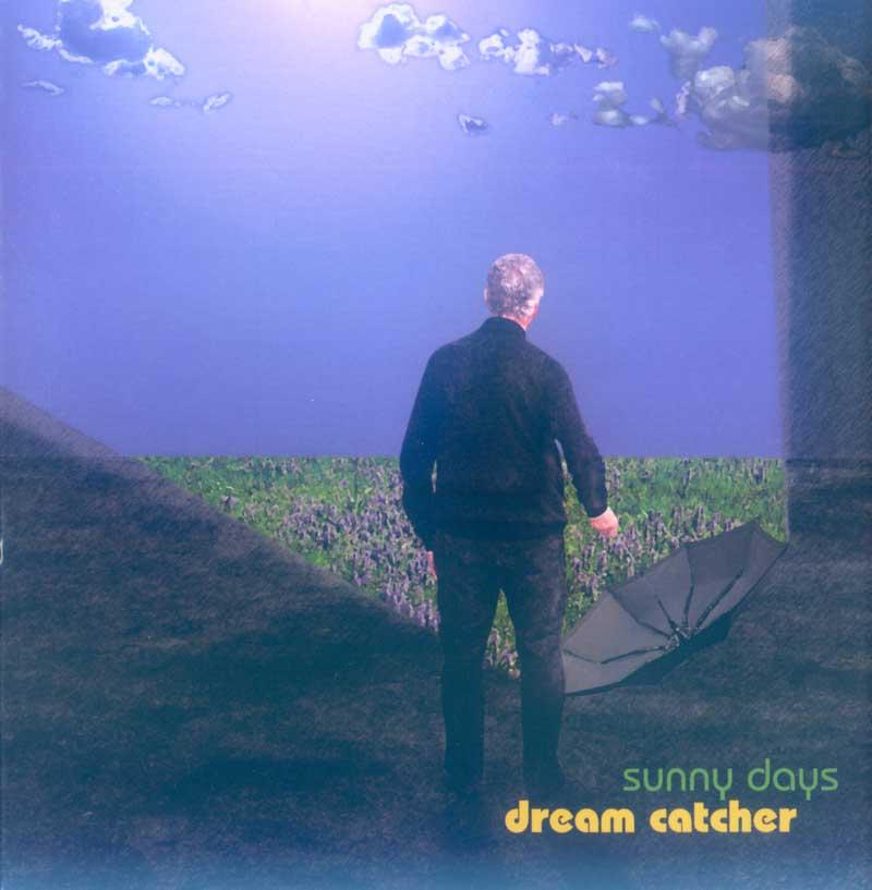 Dream Catcher - Sunny Days (Front Cover)
